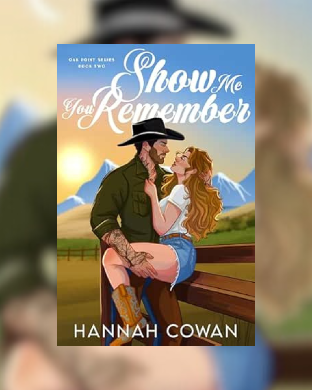 Show Me You Remember by Hannah Cowan (Oak Point #2) SIGNED BOOKPLATE