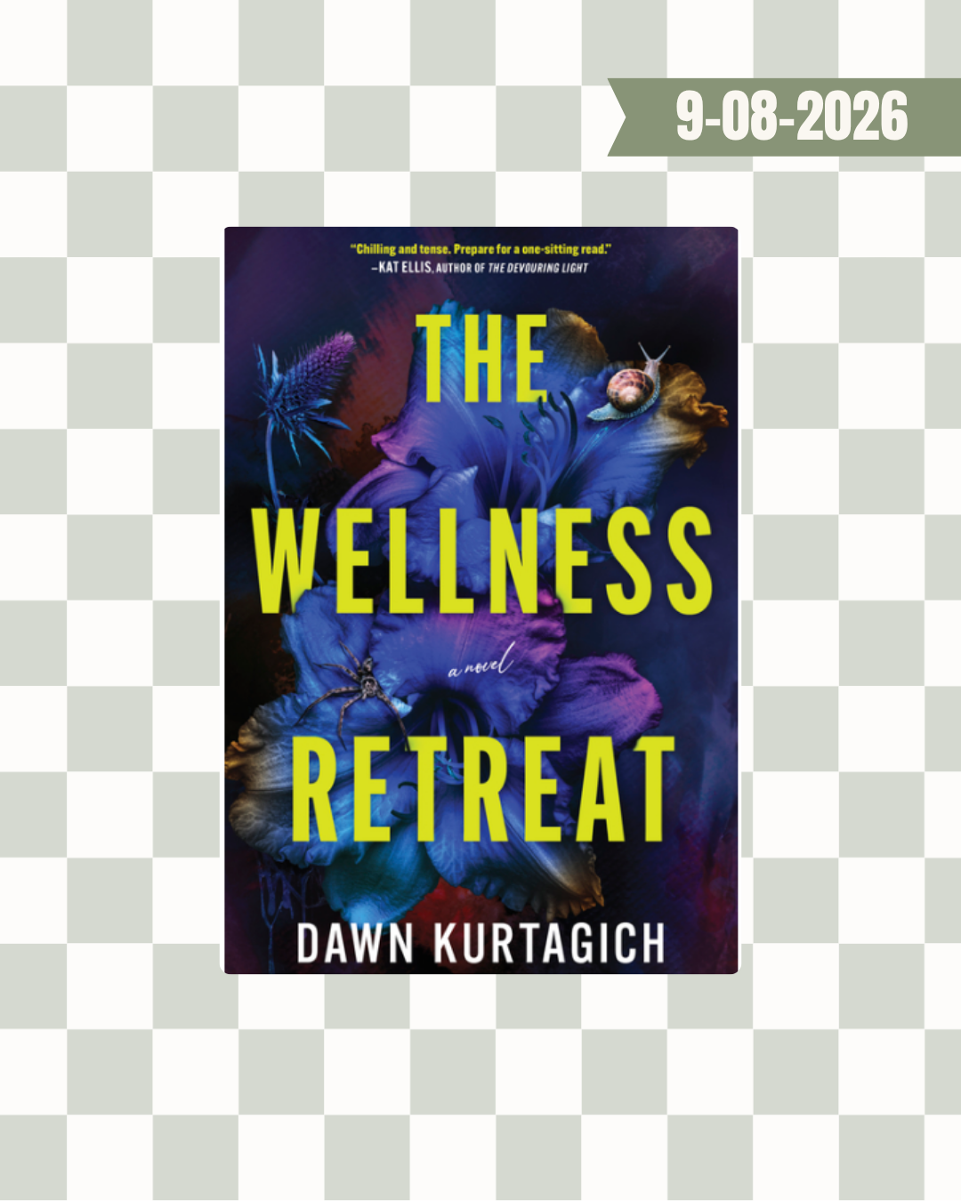 The Wellness Retreat by Dawn Kurtagich