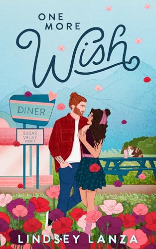 One More WIsh by Lindsey Lanza (Sugar Valley #2)