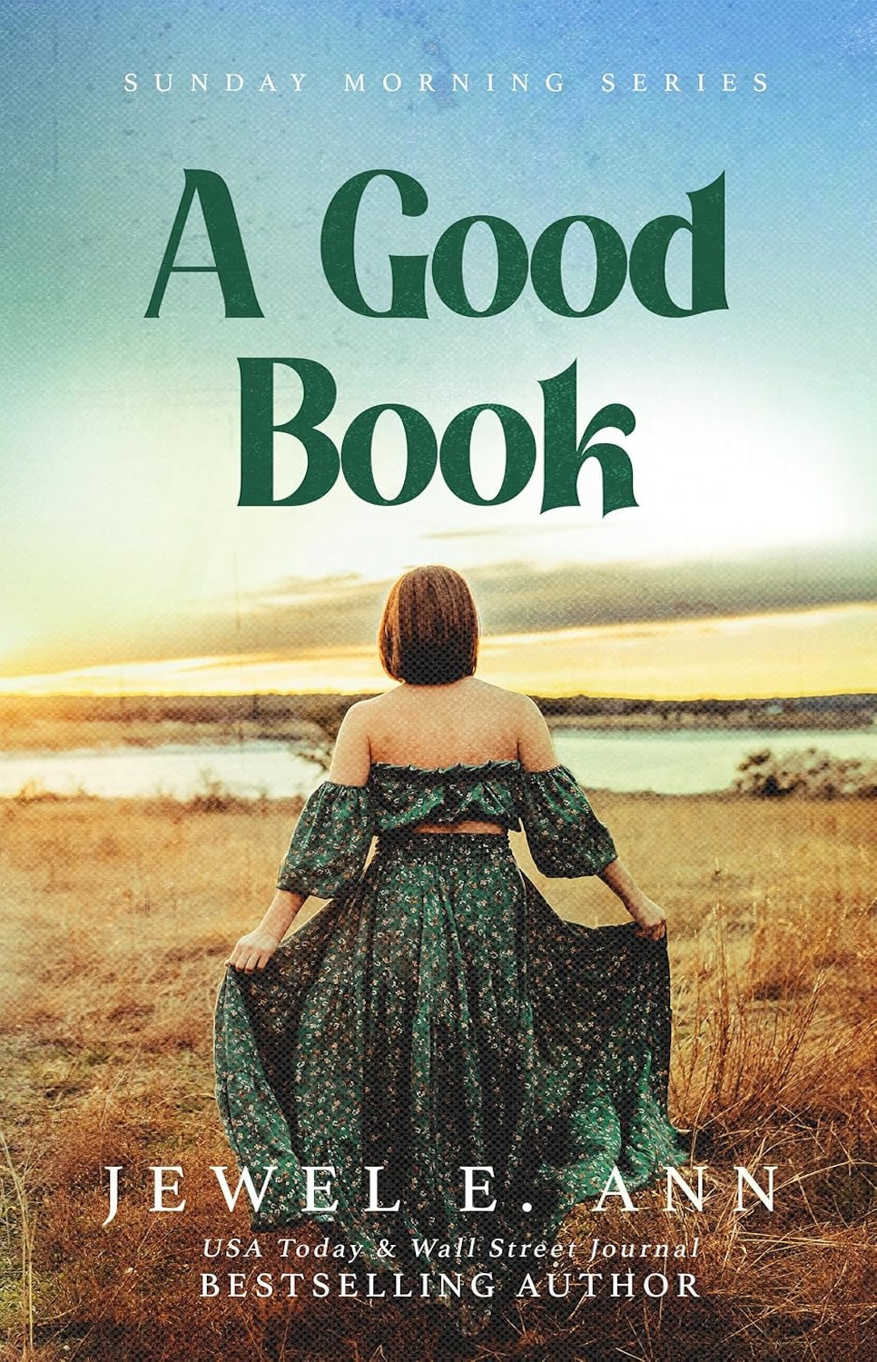 A Good Book by Jewel E. Ann (Sunday Morning #3)
