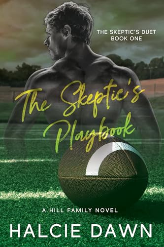 The Skeptic's Playbook by Halcie Dawn SIGNED (The Skeptic's Playbook Duet Book One)