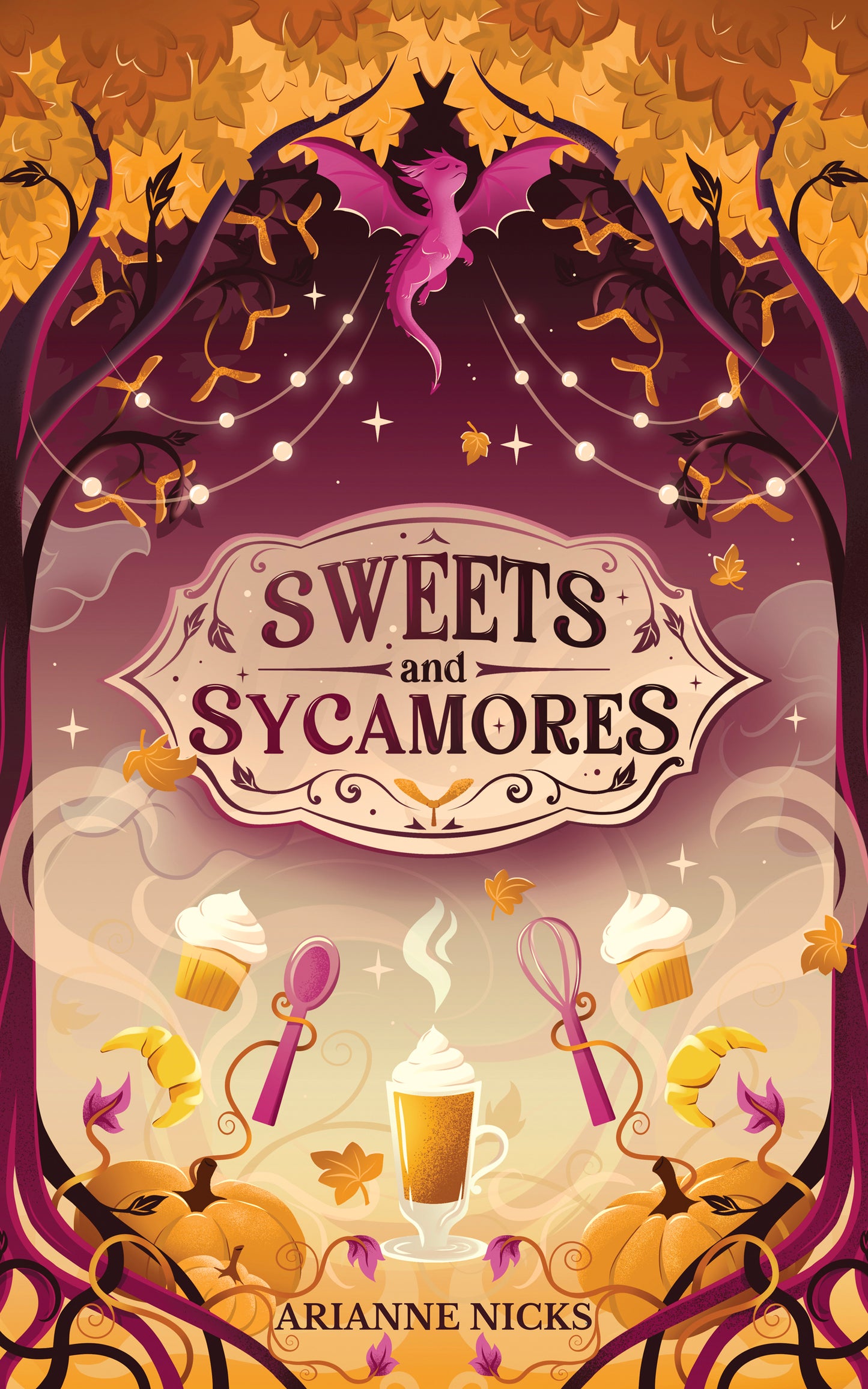 Sweets and Sycamores by Arianne Nicks LIMITED PREORDER