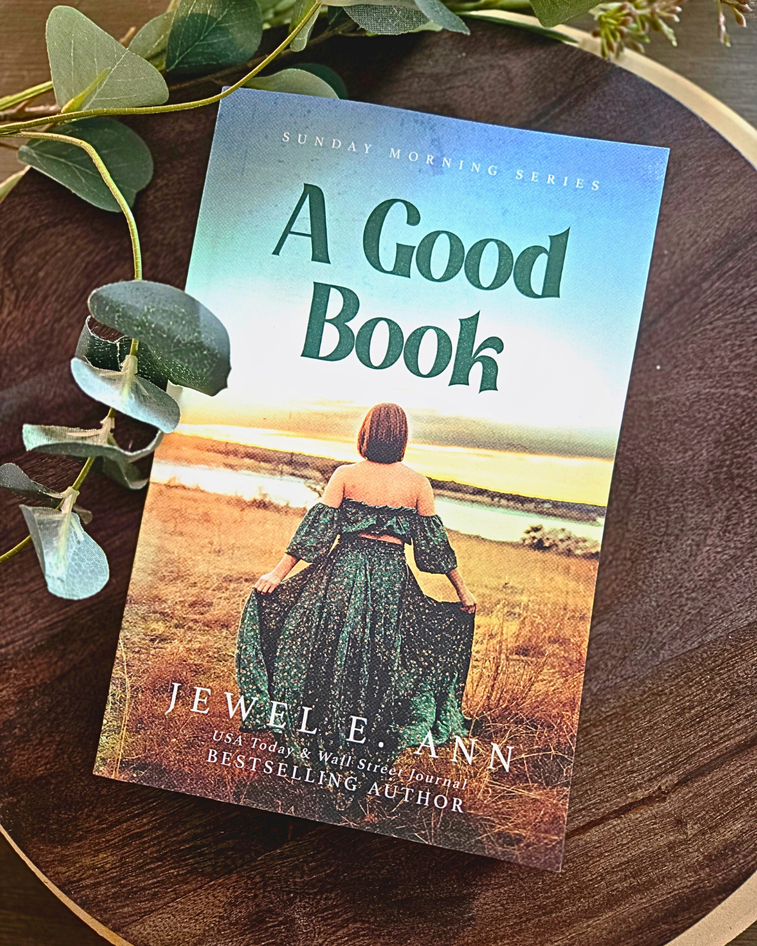 A Good Book by Jewel E. Ann (Sunday Morning #3)
