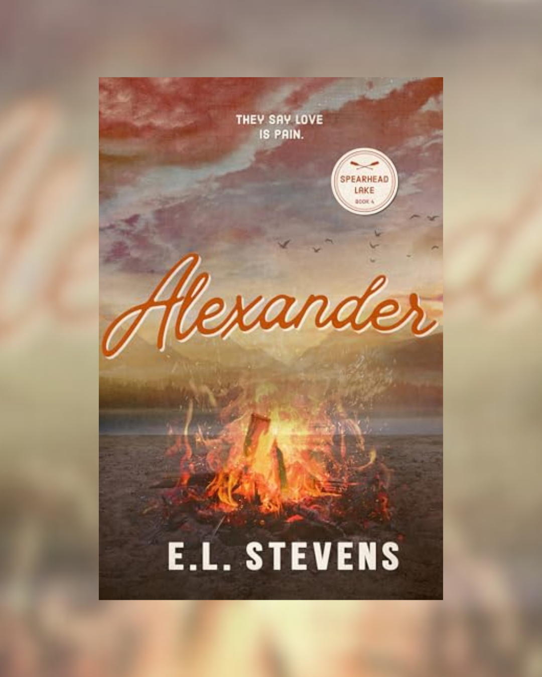 Alexander by E.L. Stevens (Spearhead Lake #4)