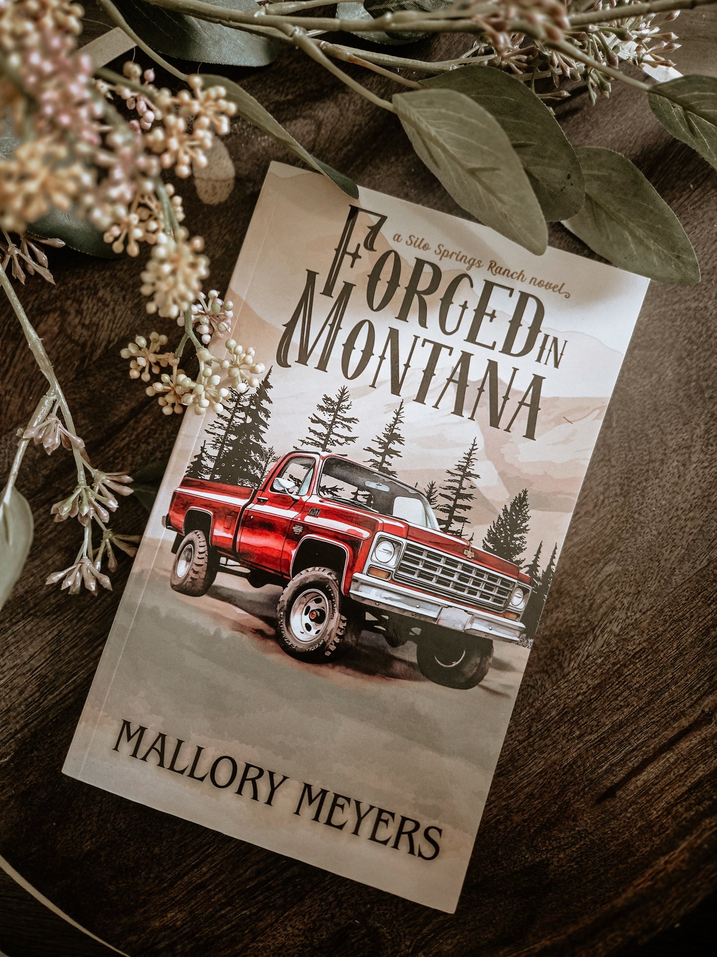 Forged in Montana by Mallory Meyers (Silo Springs Ranch #1) SIGNED