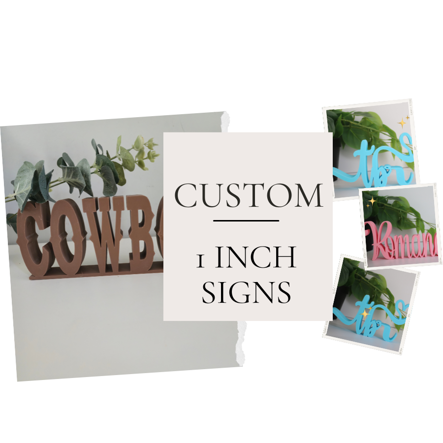 CUSTOM 3D-Printed Freestanding Word Sign – 1” Thick