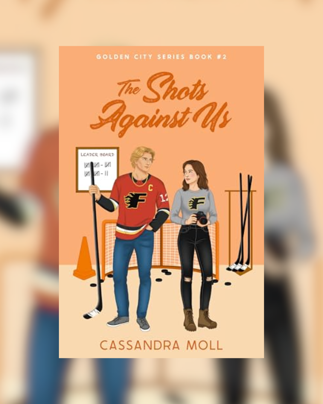 The Shots Against Us by Cassandra Moll (The Golden City Series #2) SIGNED
