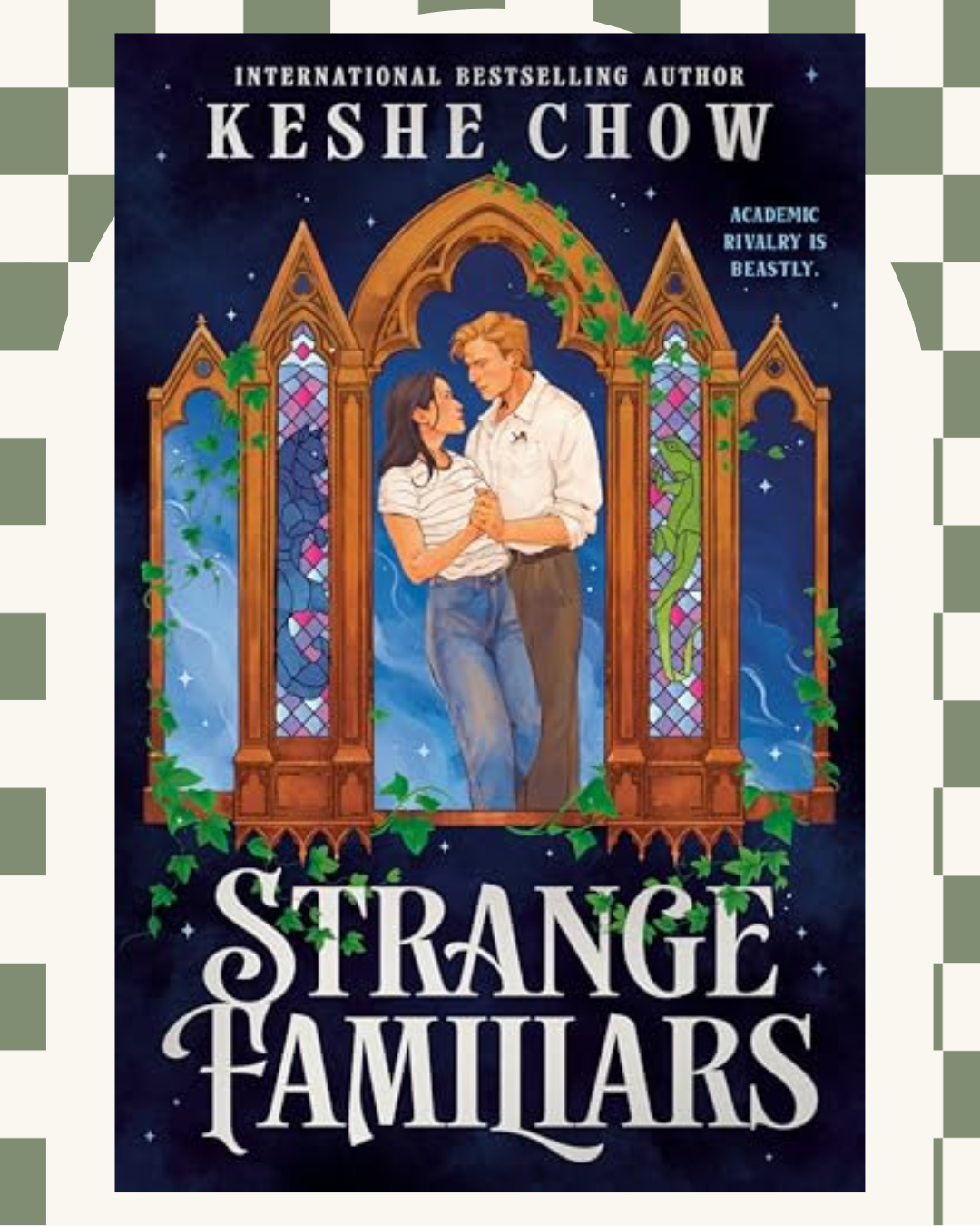 Strange Familiars by Keshe Chow (The Seamere College Duology #1)