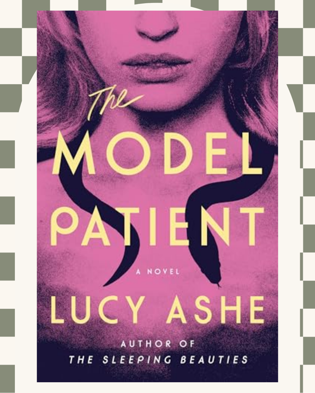The Model Patient by Lucy Ashe