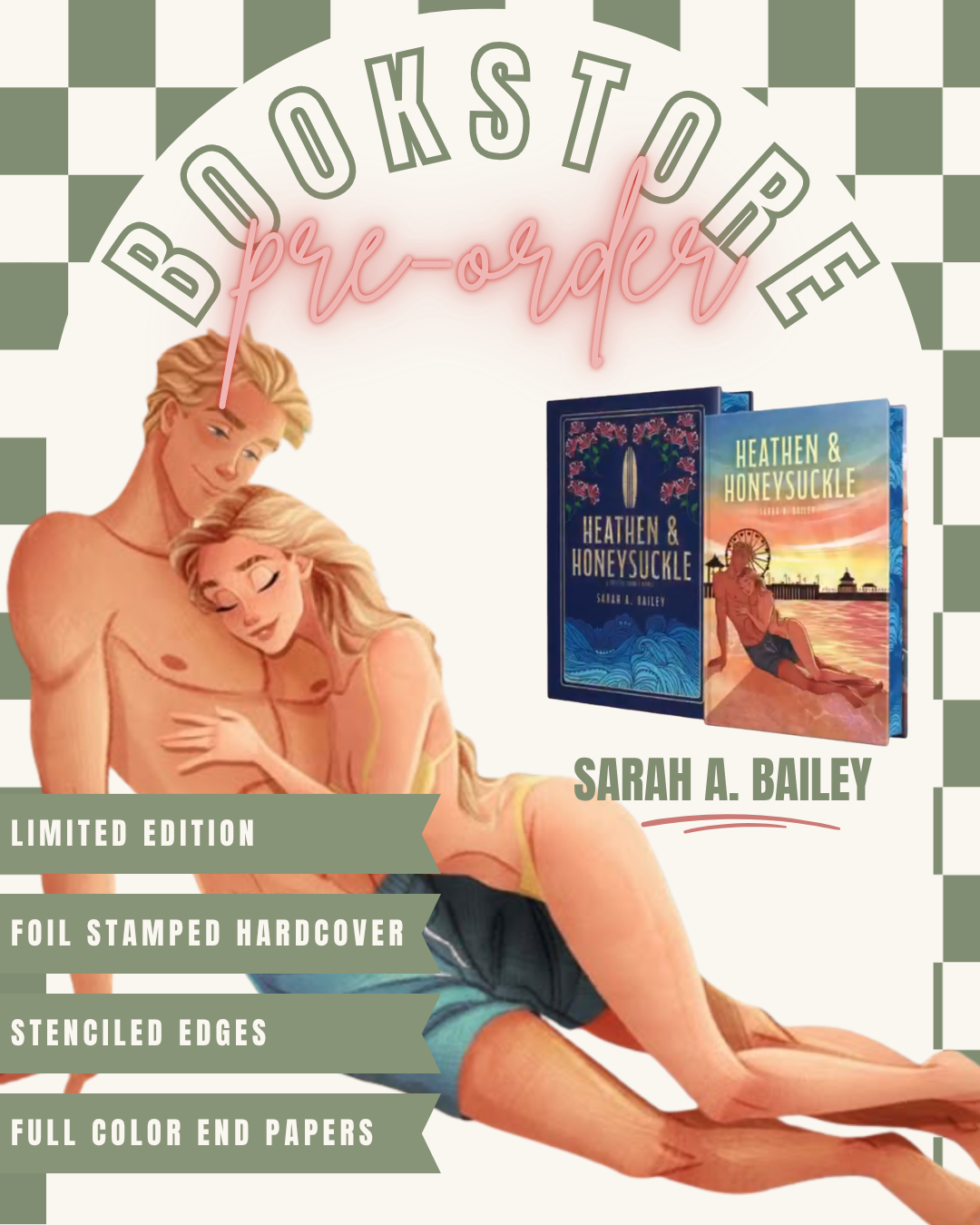 Heathen & Honeysuckle by Sarah A Bailey (Special Hardcover Edition)