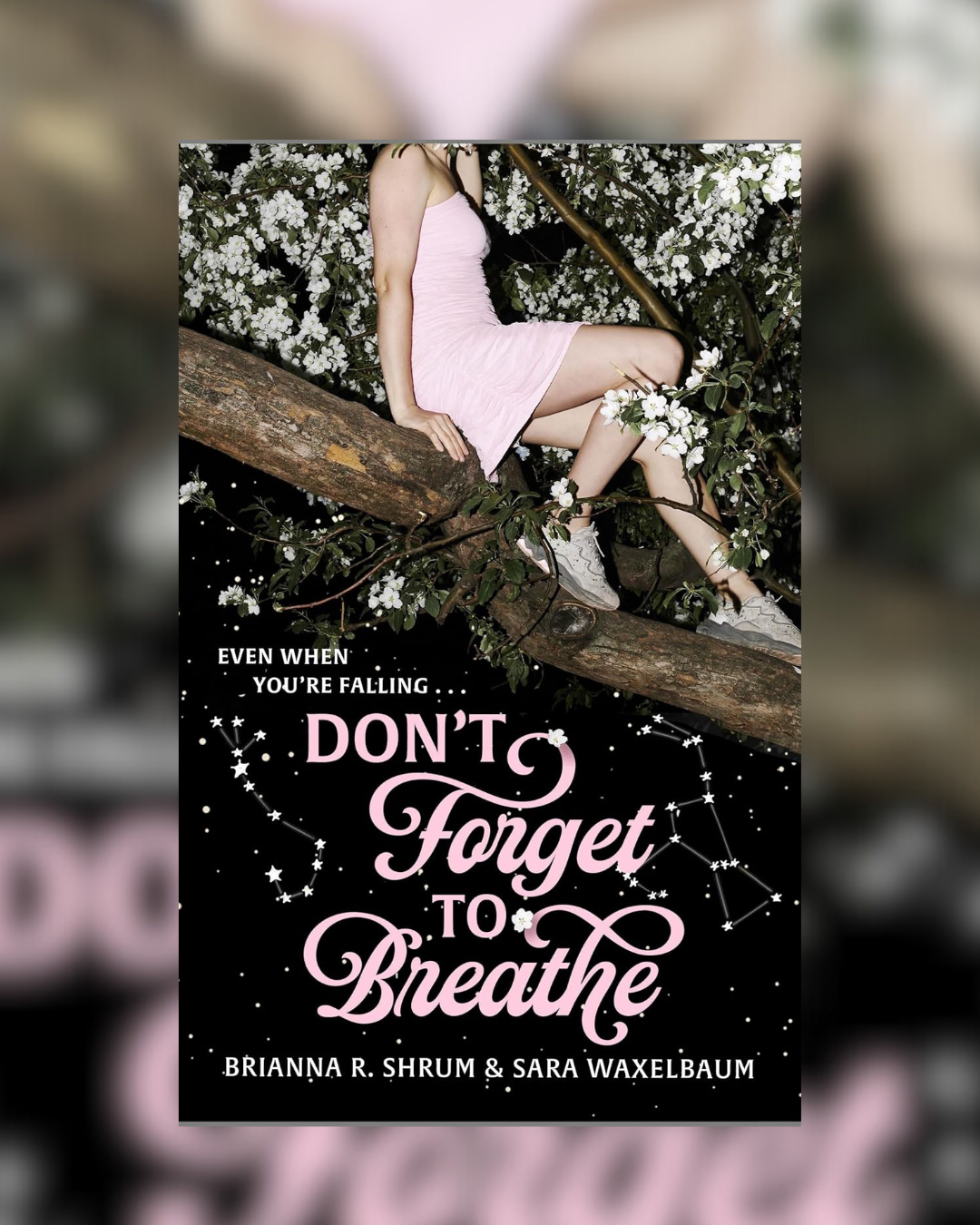 Don't Forget to Breathe by Brianna R. Shrum & Sara Waxelbaum