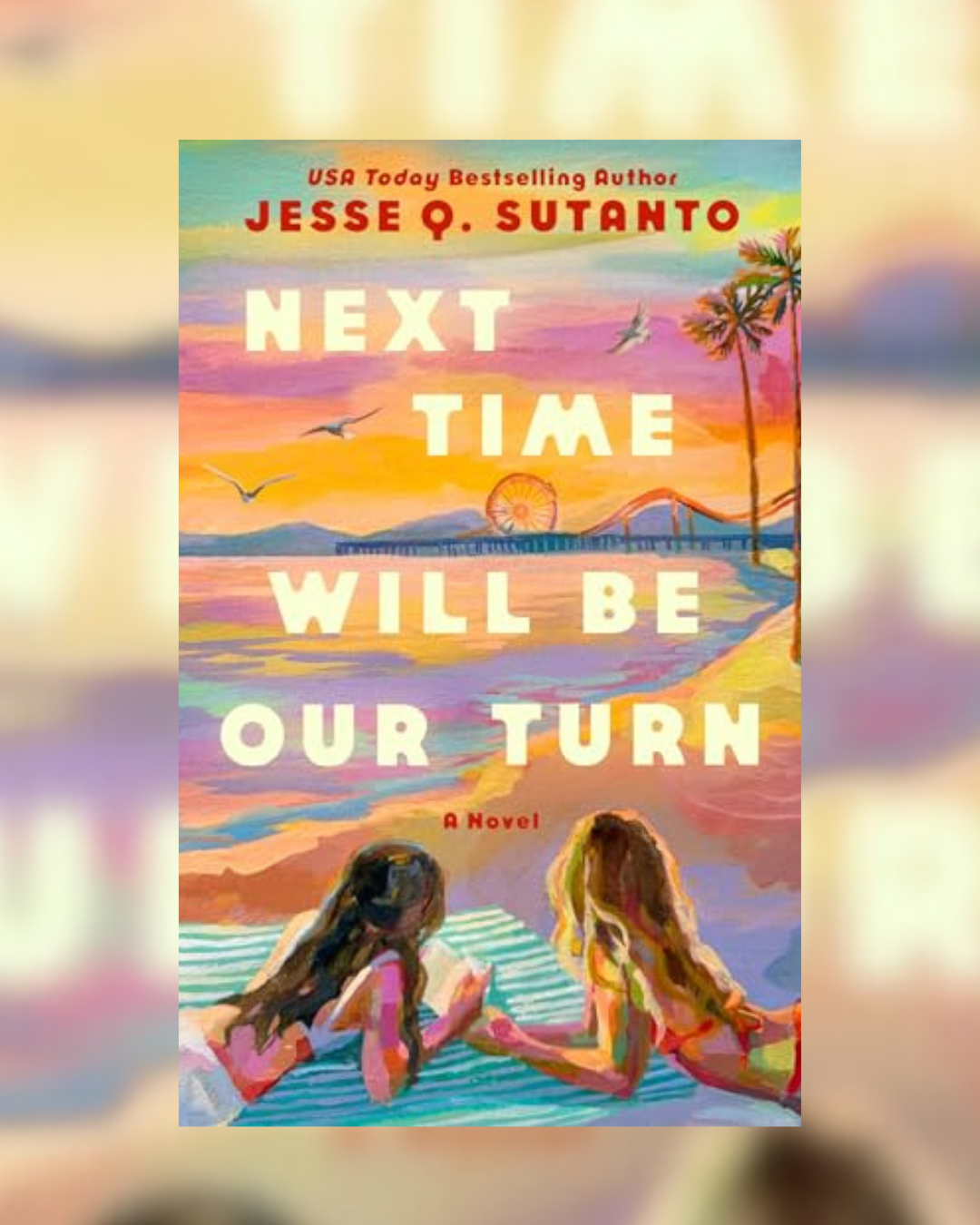 Next Time Will Be Our Turn By Jesse Q. Sutanto