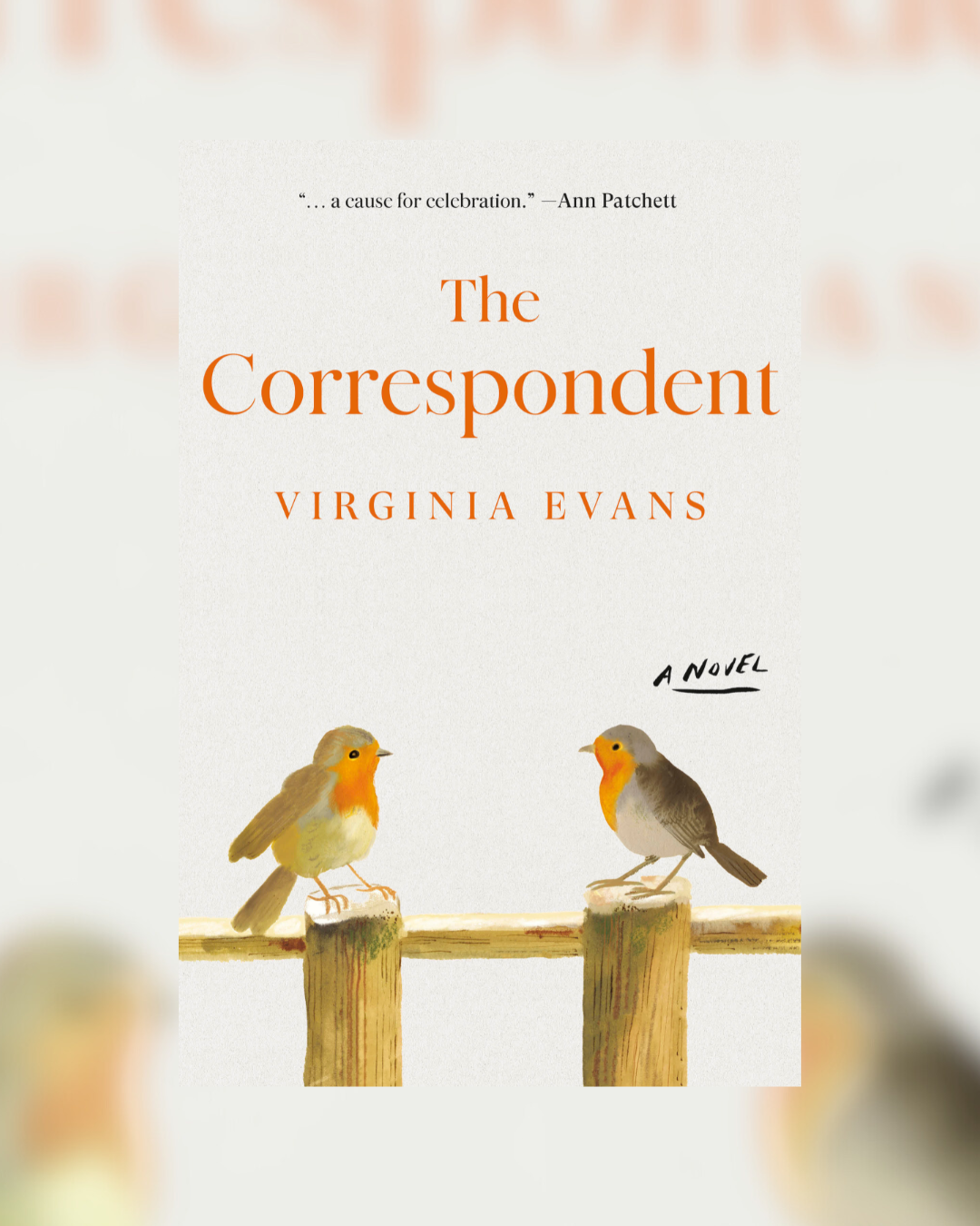 The Correspondent by Virginia Evans