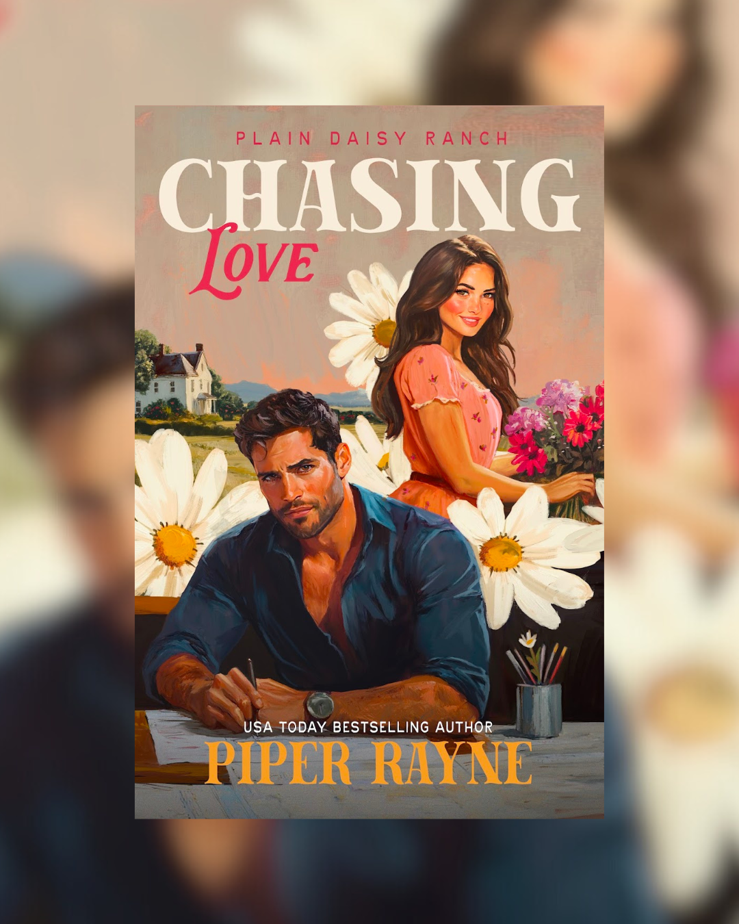 Chasing Love by Piper Rayne (Plain Daisy Ranch #5)
