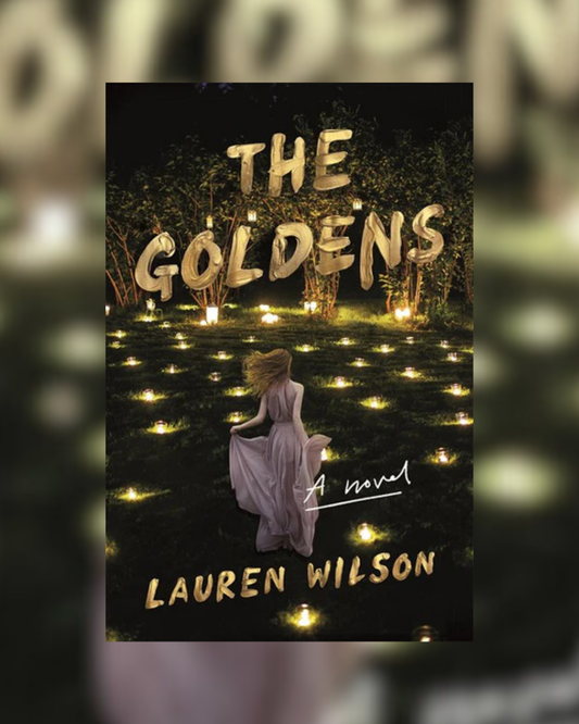 The Goldens by Lauren Wilson