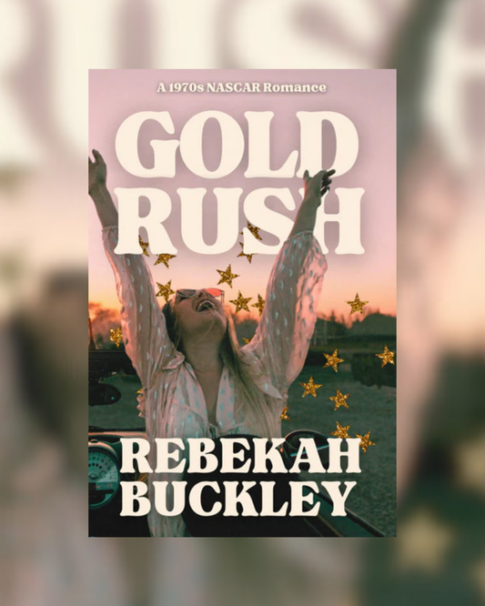 Gold Rush by Rebekah Buckley