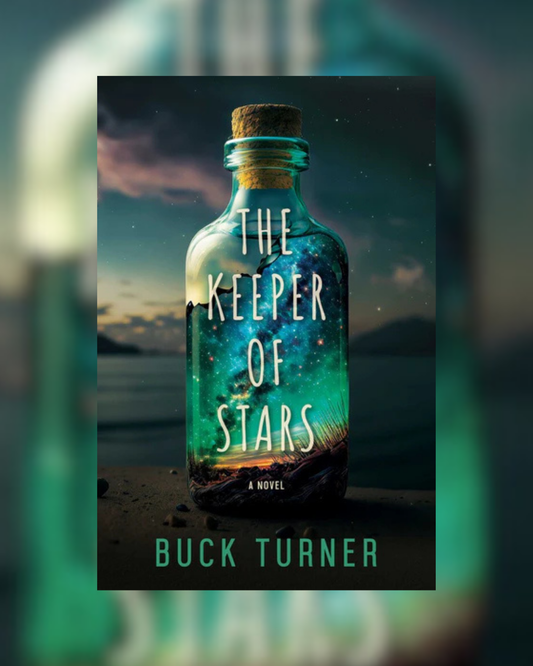 The Keeper of Stars by Buck Turner