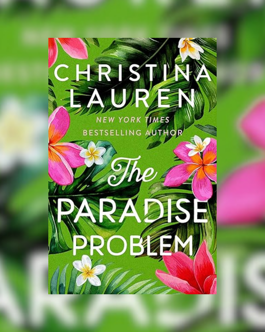 The Paradise Problem by Christina Lauren