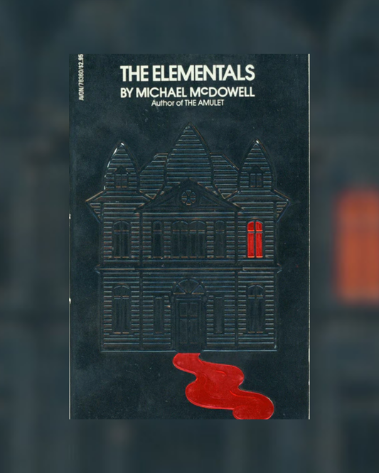 The Elementals by Michael McDowell
