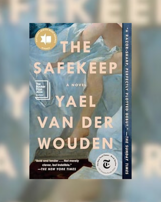 The Safekeep by Yael Van Der Wouden
