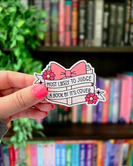 Most Likely To Judge A Book By It's Cover- Vinyl Glossy Sticker
