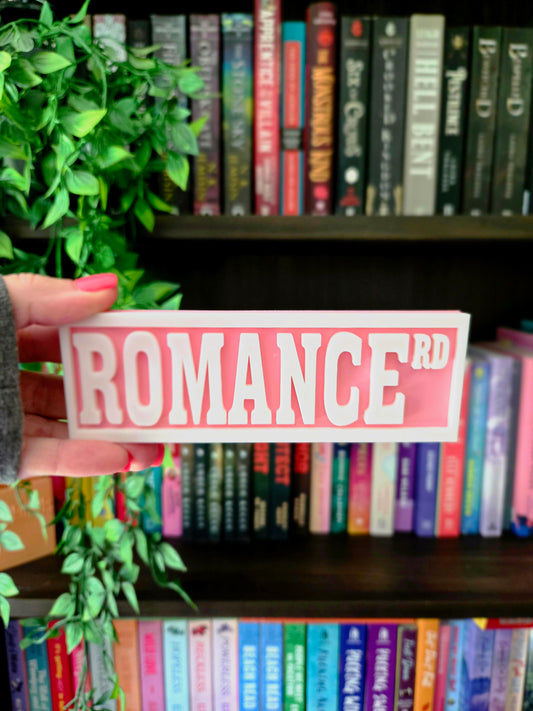 Romance 6x2 Street Sign