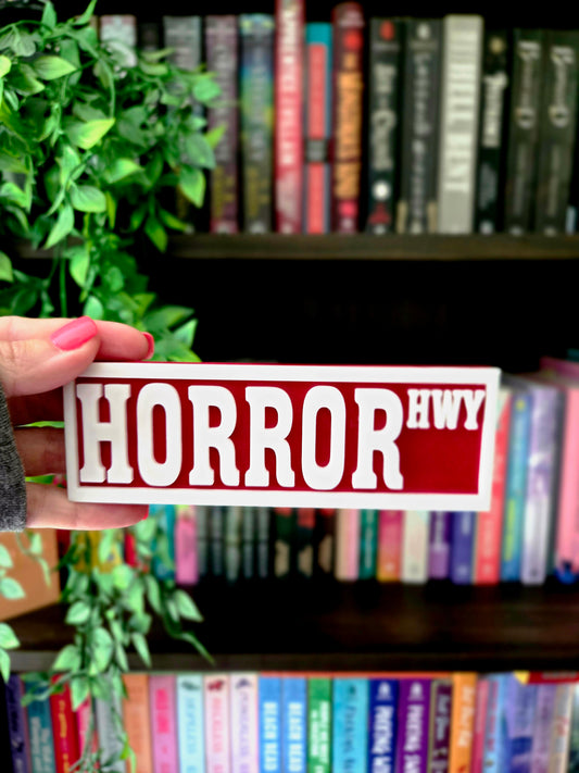 Horror 6x2 Street Sign