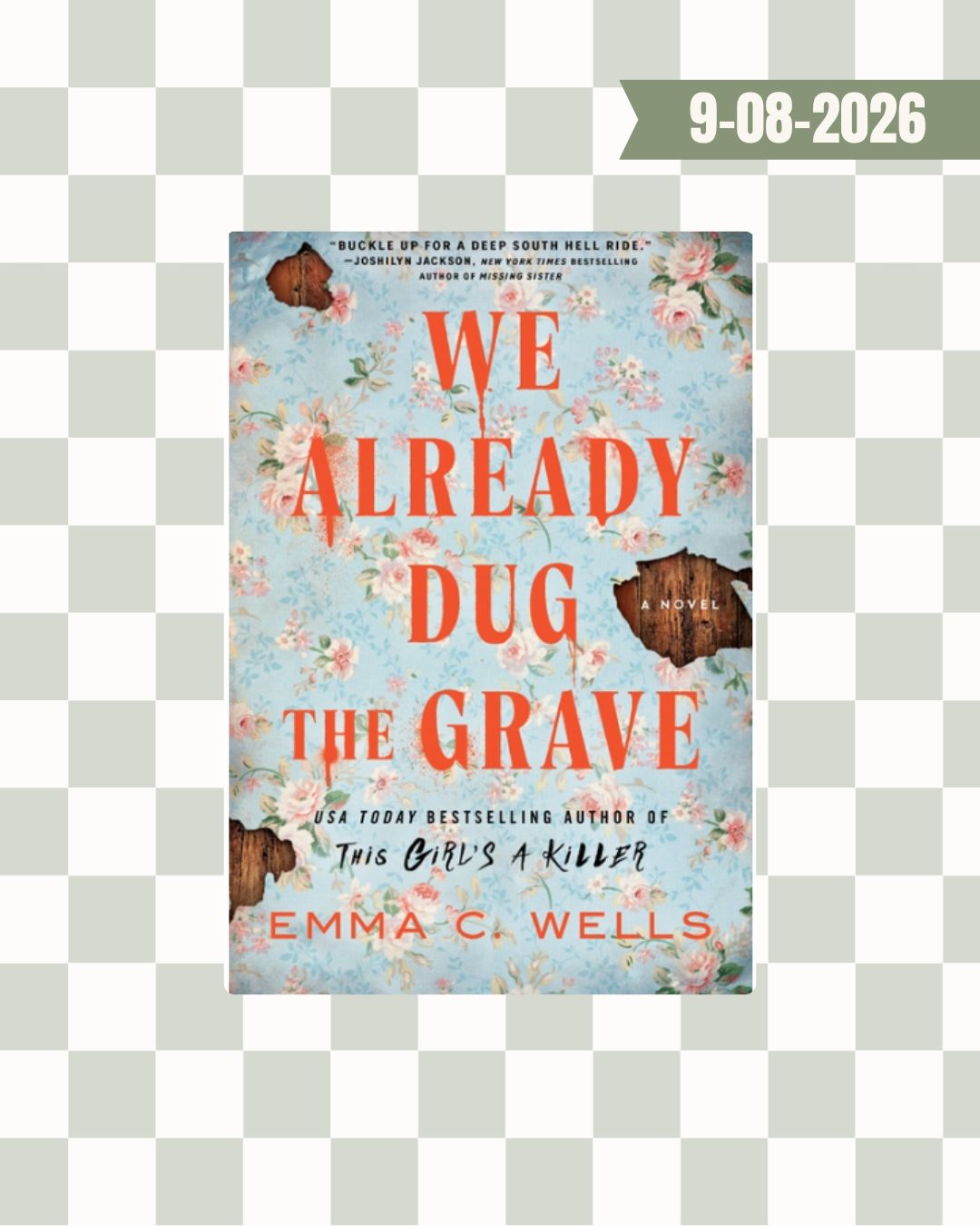 We Already Dug the Grave by Emma C Wells