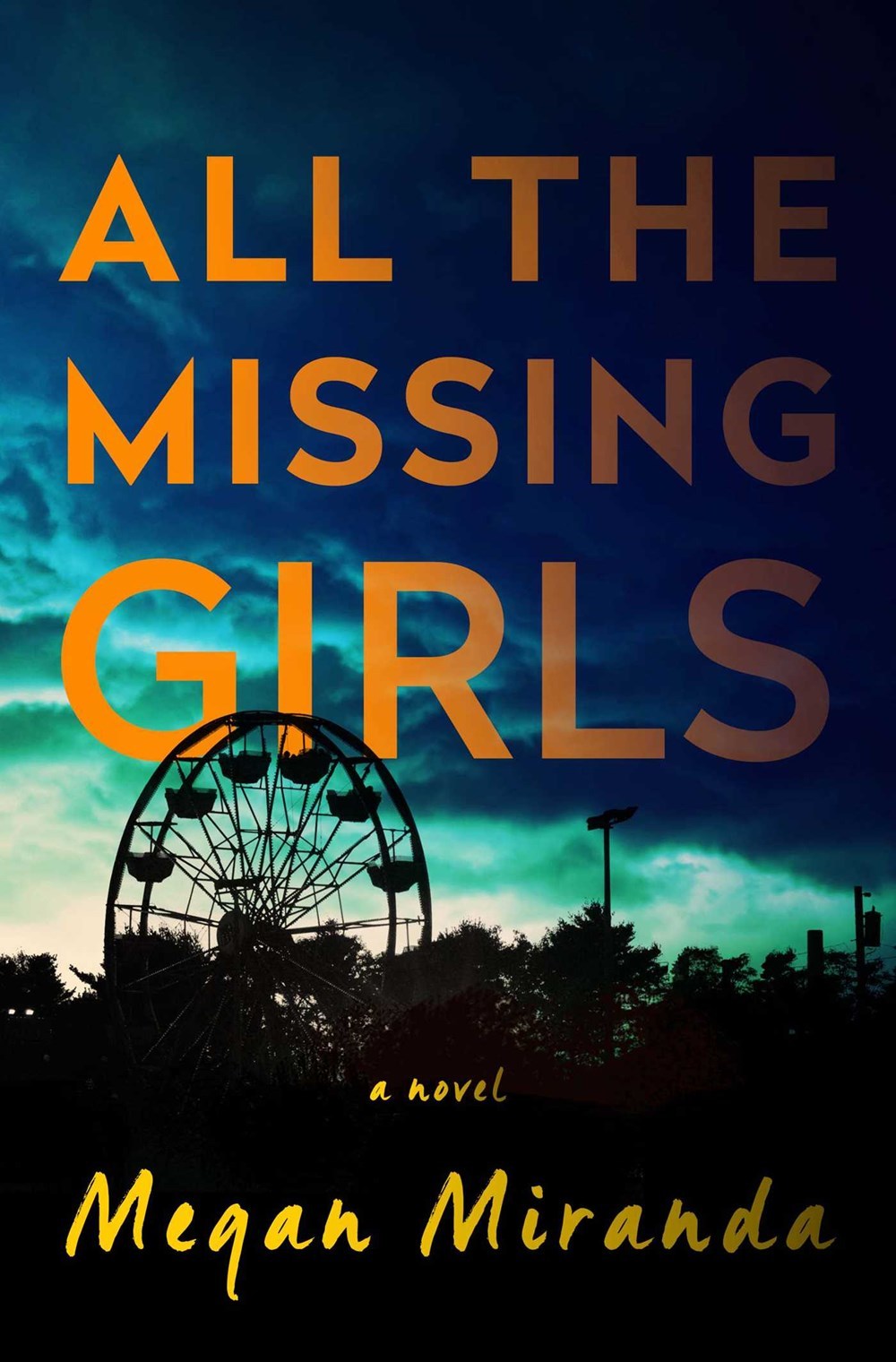 All The Missing Girls by Megan Miranda PRE-ORDER