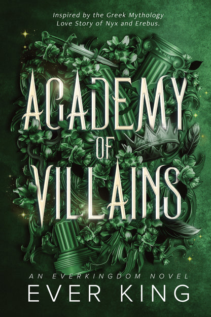 Academy of Villains - Nyx & Erebus by Ever King (Academy of Villains #1)