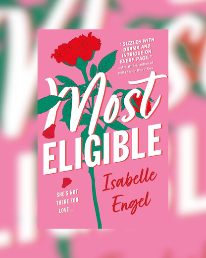 Most Eligible by Isabelle Engel