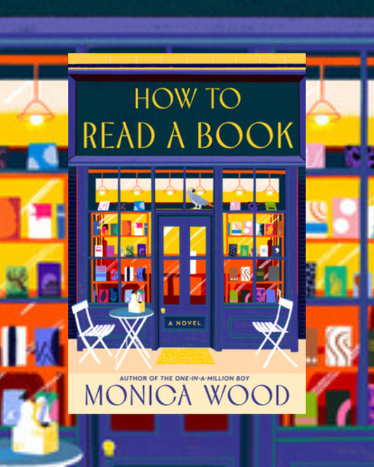 How to Read a Book by Monica Wood