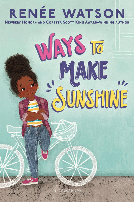 Ways To Make Sunshine by Renee Watson (Book #1)