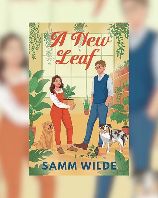 A New Leaf by Samm Wilde