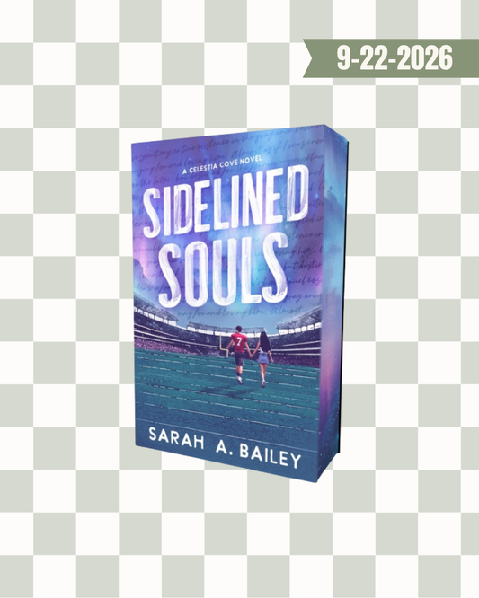 Sidelined Souls by Sarah A. Bailey