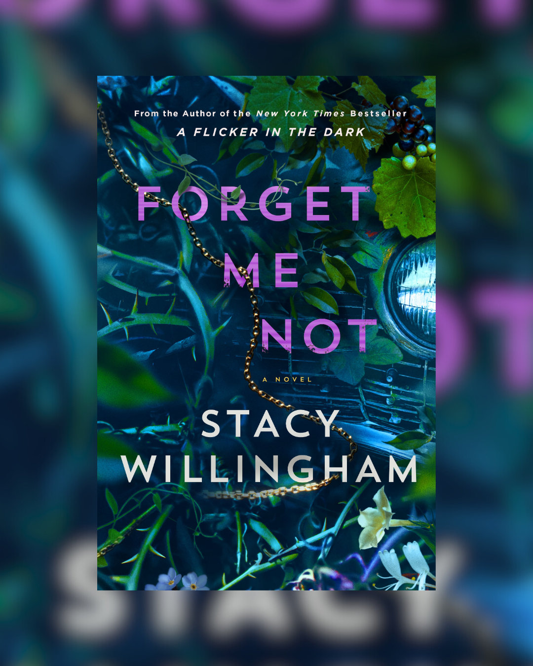 Forget Me Not by Stacy Willingham