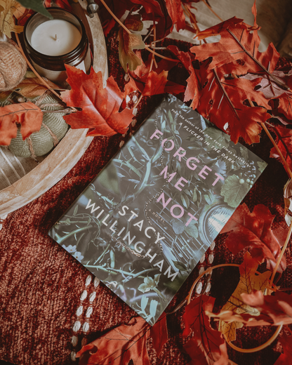 Forget Me Not by Stacy Willingham