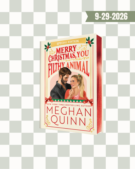 Merry Christmas You Filthy Animal by Meghan Quinn Special Edition