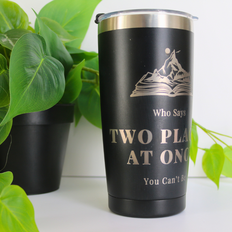 Two Places at Once 20 oz Coffee Tumbler