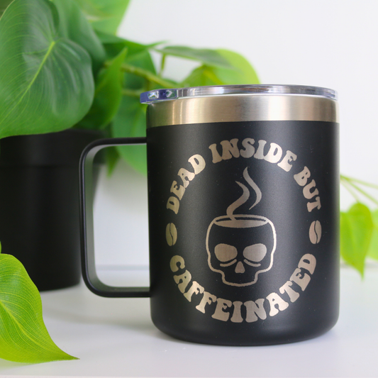 Dead Inside 14 oz Coffee Tumbler