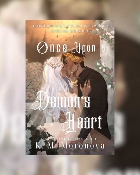 Once Upon a Demon's Heart by K.M. Moronova (Cruel Fates #1)