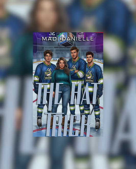 The Hat Trick by Madi Danielle (Denver Dragons #1) SIGNED