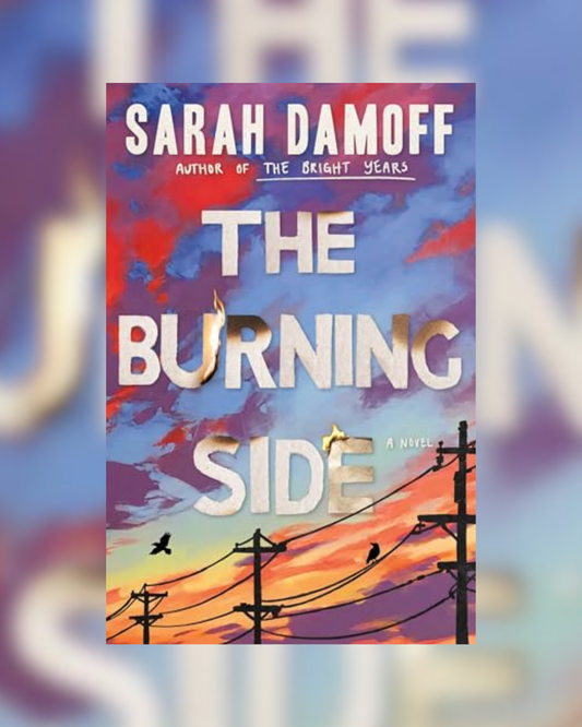 The Burning Side by Sarah Damoff