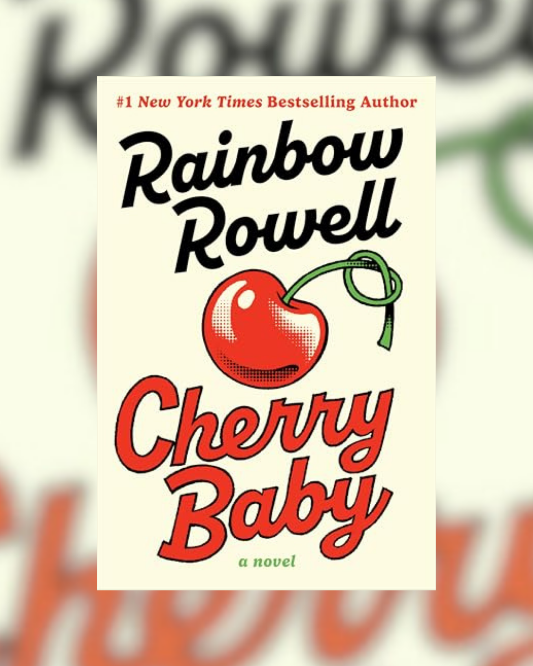 Cherry Baby by Rainbow Rowell