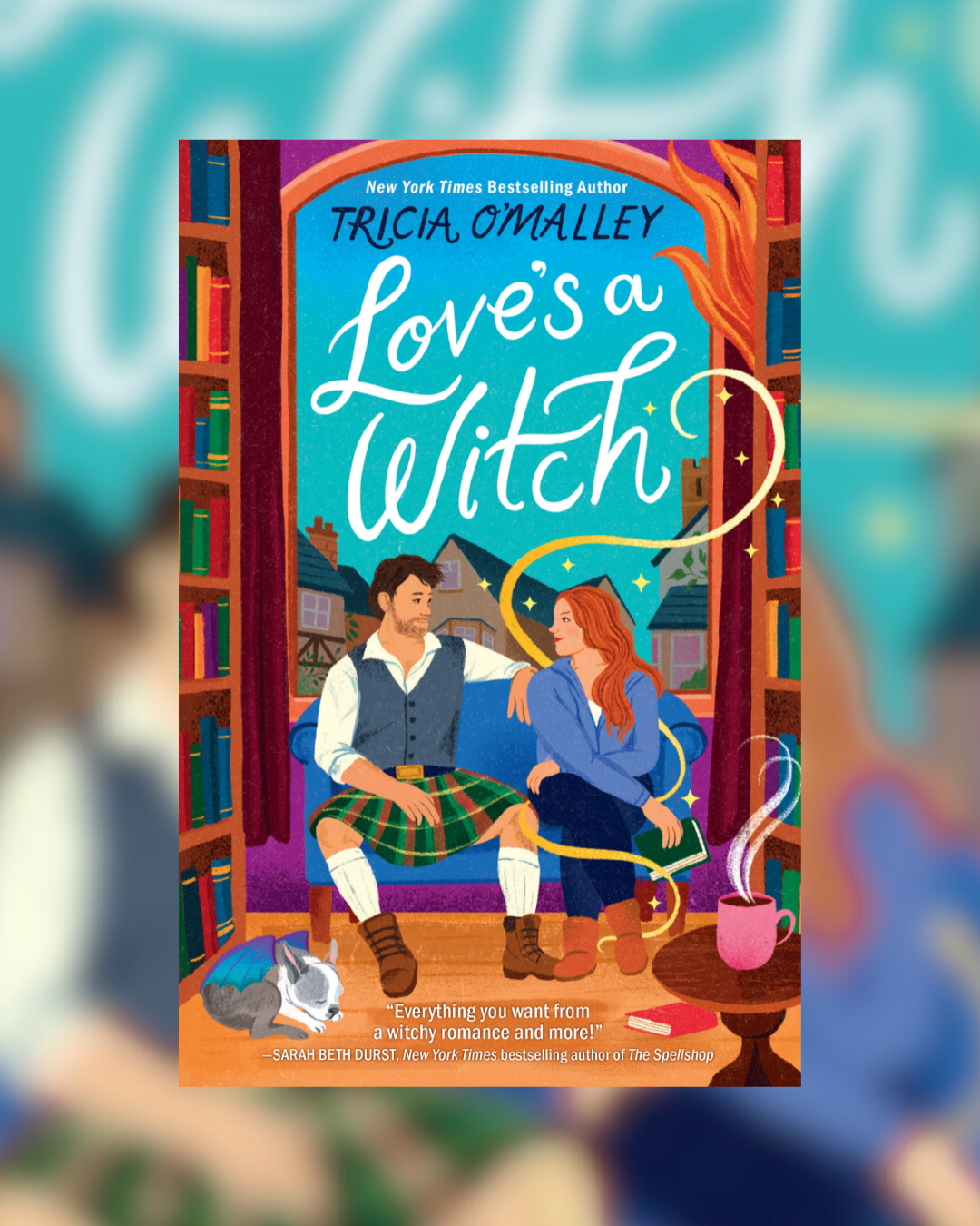 Love's a Witch by Tricia O'Malley (The Scottish Charms #1)