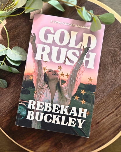 Gold Rush by Rebekah Buckley