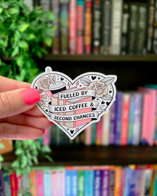 Fueled By Iced Coffee and Second Chances - Vinyl Glossy Sticker