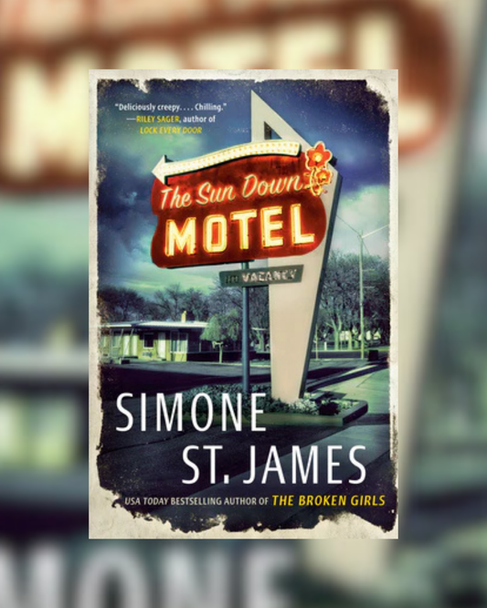 The Sun Down Motel by Simone St.James