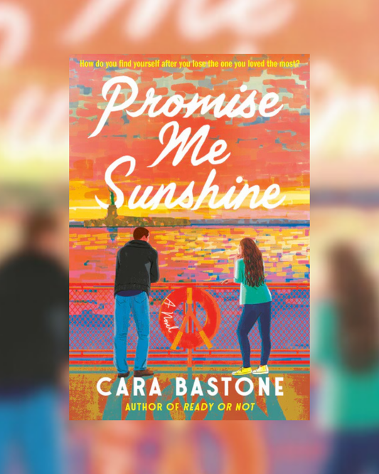 Promise Me Sunshine by Cara Bastone