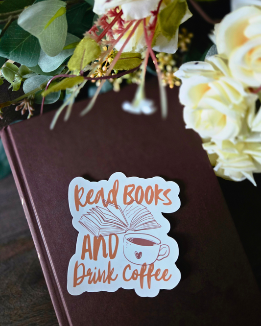 Read Books and Drink Coffee - Vinyl Glossy Sticker